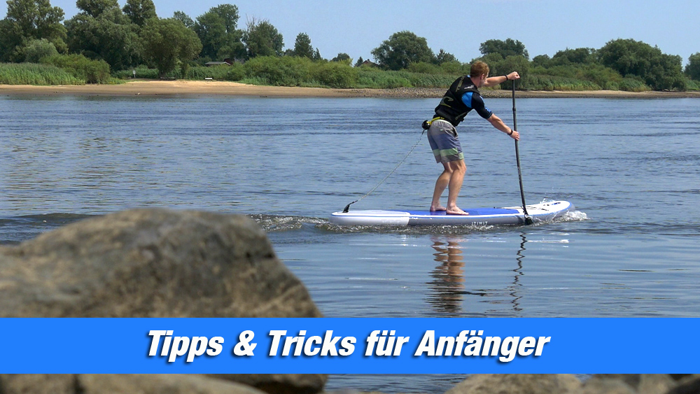 Anfänger Tipps SUP Stand Up Paddling